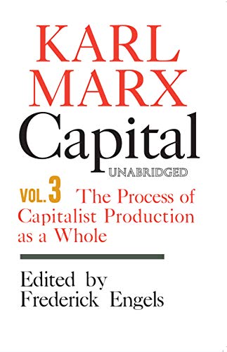 Capital: A Critique of Political Economy: The Process of Capitalist Production as a Whole (003)